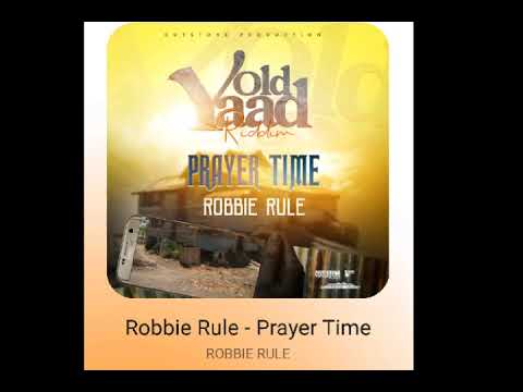 robbie rule .  PRAYER TIME. (cutstone records.  old yard riddim).