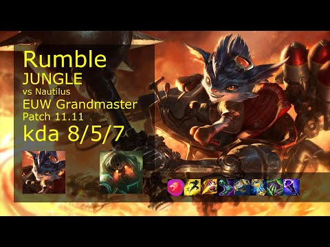 Rumble vs Nautilus Jungle - EUW Grandmaster 8/5/7 Patch 11.11 Gameplay