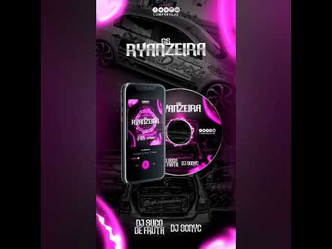 CD GOL G6 RYANZEIRA - ELETRO FUNK - EU VOU TRAIR- PUTARIA SIM PUTARIA NÃO (SONYC & SUCO DE FRUTA)