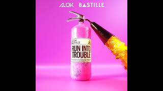 Ouvir Run Into Trouble Alok e Bastille