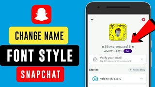 How to Change Your Name Font on Snapchat || Snapchat Tutorial
