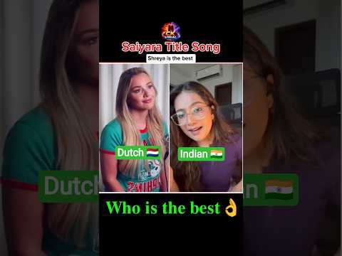 Saiyara Title Song |Cover by Emma Heesters l Vs Shreya Basu | #saiyarasong #CKVIRAL