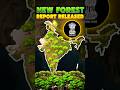 NEW FOREST REPORT OF INDIA Upsc Sscgk Cdsgk