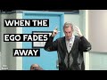 When the Ego Fades Away | Jordan Peterson