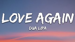 Download lagu Dua Lipa Love Again... mp3