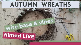 Autumn wreath | wire base and vines