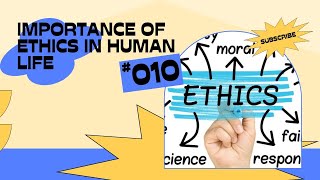 Introduction to Ethics I importance of ethics in human life
