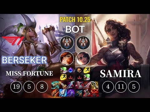 T1 Berseker Miss Fortune vs Samira Bot - KR Patch 10.25