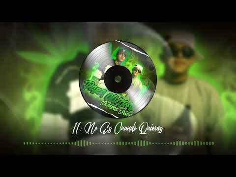 11. No Es Cuando Quieras - Safados Santa - Audio Oficial