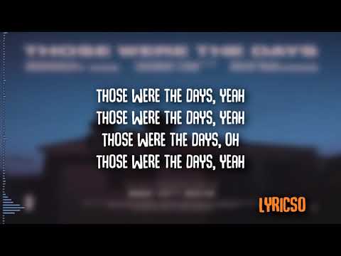 Midnight Kids ft Jared Lee | Those Were The Days | Lyrics