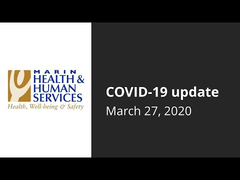 Marin COVID-19 Update: March 27, 2020