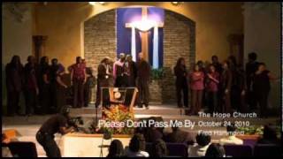 Please Don&#39;t Pass Me By - Live (The Hope Church)