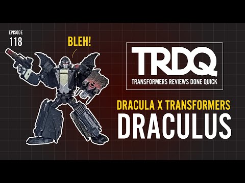 TRDQ: Dracula X Transformers - Draculus review