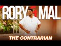The Contrarian | Episode 273 | NEW RORY & MAL