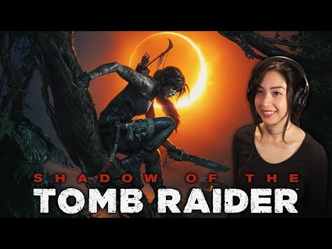 The End of the World | Shadow of the Tomb Raider - Part 1