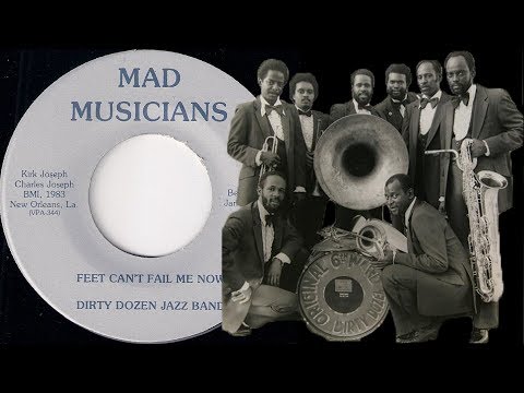 Dirty Dozen Jazz Band - Feet Can't Fail Me Now [Mad Musicians] 1983 Mardi Gras Brass Funk 45 Video