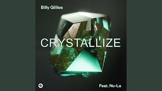 Crystallize (feat. Nu-La)