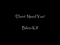 Don't Need You - Bikini Kill
