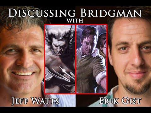 Watts on Bridgman - Livestream 4 - "Discussing Bridgman with Erik and Jeff"
