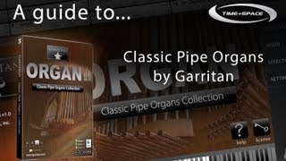 Video thumbnail for Garritan Classic Pipe Organs Virtual Instrument plugin by Time+Space