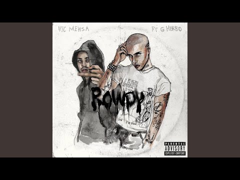 Vic Mensa Rowdy Feat G Herbo