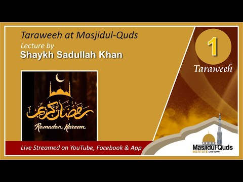 Ramadan 1442 / 2021 Taraweeh 1