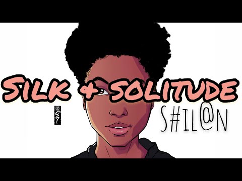 Shilan - Silk & Solitude