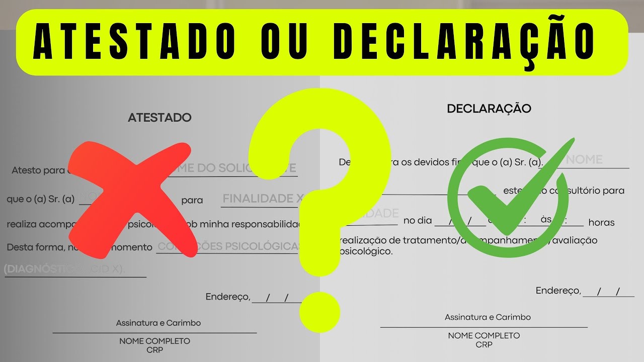 QUAL A DIFERENÇA ENTRE DECLARAÇÃO E ATESTADO PSICOLÓGICO?