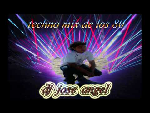 techno de los 80 mix dj jose angel