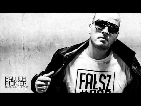 Paluch - Pionier (Blackcut remix)