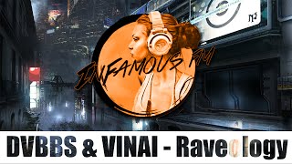 DVBBS &amp; VINAI - Raveology