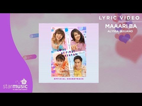 Maaari Ba - Alyssa Quijano (Lyrics) | From "Love At First Stream"