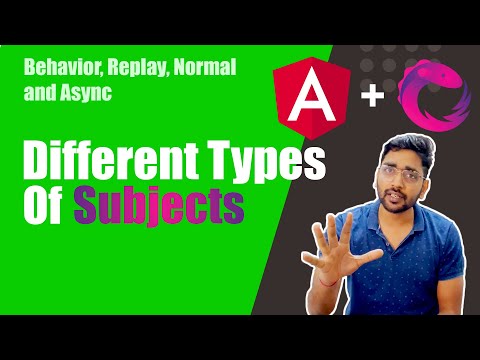 Angular RxJS - Types of Subject