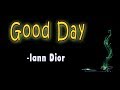 Good Day (Lyrics)-Iann Dior || Lyrics Book