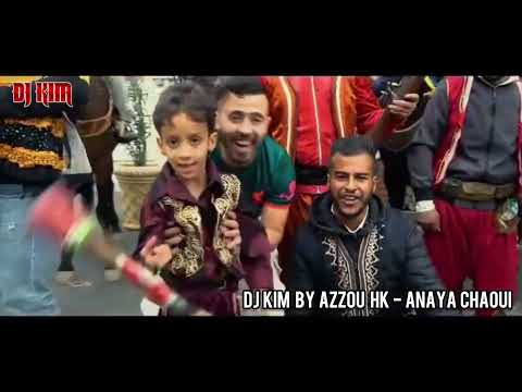Vidéo BLED CHAOUIA DJ KIM & AZZOU HK - ANAYA CHAOUI