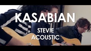 Kasabian - Stevie - Acoustic [Live in Paris]