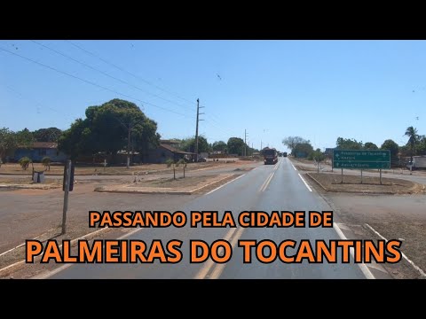 PASSANDO PELA CIDADE DE PALMEIRAS DO TOCANTINS