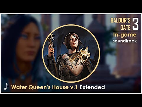 Baldur's Gate 3 OST : Water Queen's House v.1 | Extended