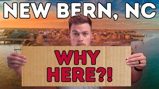 Why Is Everyone Moving to New Bern, North Carolina