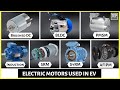 Types Of Motors Used In EV Single Dual Three Four Motor Configuration In EV