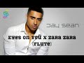 Eyes On You X Zara Zara Flute