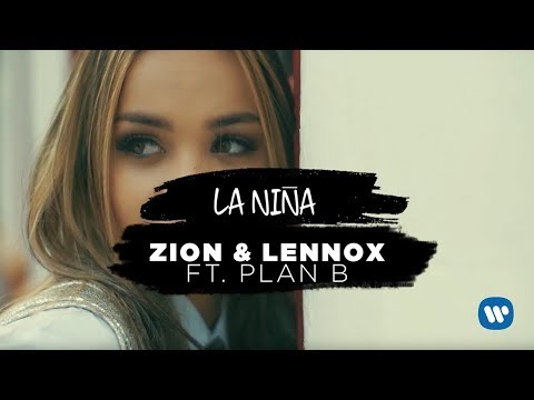 Video La Niña (Letra) de Zion y Lennox plan-b