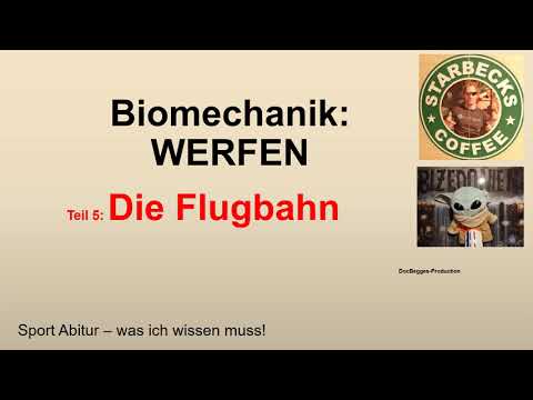 FLUGBAHN Teil 5 von WERFEN Sport Abitur 2021 Biomechanik - was du wissen musst.