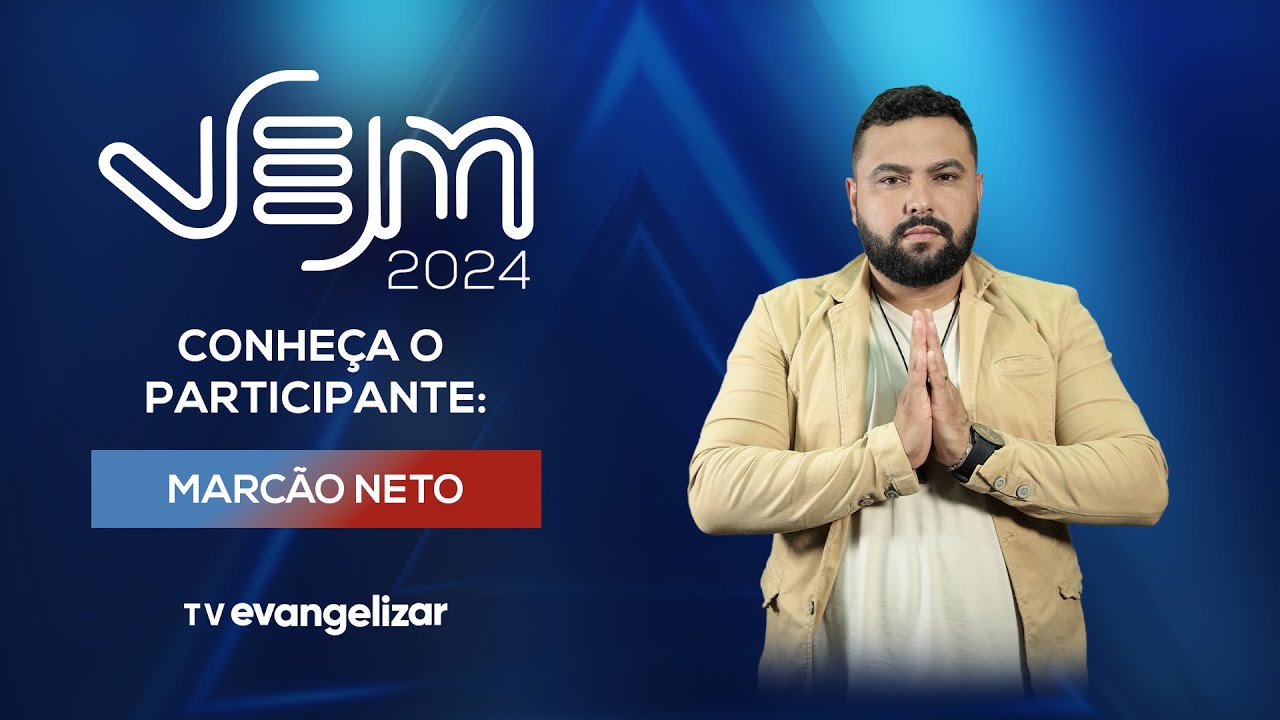 Conheça Marcão Neto, participantes do Festival VEM 2024