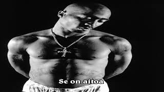 2Pac - Only God Can Judge Me (Finnish Subtitles)