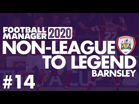 Non-League to Legend FM20 | BARNSLEY | Part 14 | TRANSFER SPECIAL | Football Manager 2020
