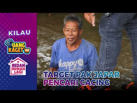 Target Pak Japar Pencari Cacing Tanah - Kilau Uang Kaget & Bedah Rumah
