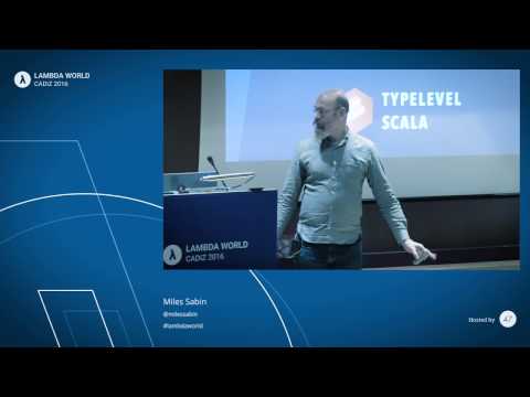 Typelevel Scala Rebooted by Miles Sabin