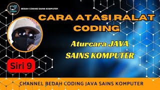 Download lagu SIRI 9 | JENIS RALAT PENGATURCARAAN JAVA _SAINS KOMPUTER mp3