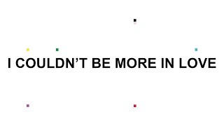 Download lagu I Couldn't Be More In Love - The 1975 Lyrics mp3